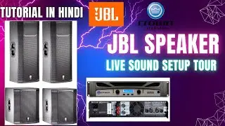 JBL PRX Series Speaker And Crown Amplifer ke live setup ka tour in Hindi