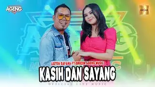 Listen Safana ft Brodin Ageng Music - Kasih Dan Sayang (Official Live Music)