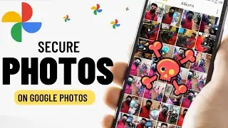 How to Secure Your Google Photos || Google Photos Most important Settings