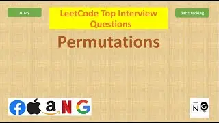 Permutations | LeetCode 46 | TopInterview | Google Facebook | Backtracking
