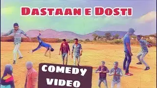 Dastaan E Dosti Comedy Video Rk Rubej