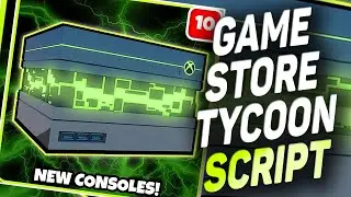 Game Store Tycoon script – (Get Free Money)