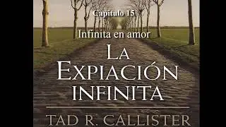 Capítulo 15 - Infinita en amor