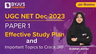 UGC NET 2023 Effective Study Plan with Paper 1 Important Topics to Crack JRF by Gulshan Mam