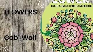 Flowers - Gabi Wolf //Colouring Book Flip Through