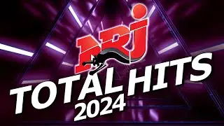 Top Music N.R.J Hits 2024 - N.R.J Total Hits 2024 - Musique 2024 Nouveauté  - Playlist 2023 - 2024