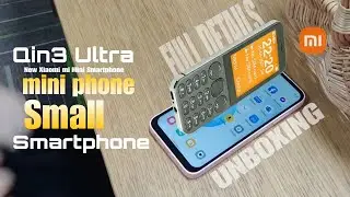 Qin3 Ultra🎯New Xiaomi mi Mini Smartphone🎯Unboxing,Review,Full Details