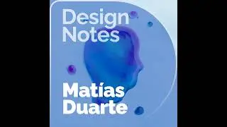 Facing Our Interfaces: Matías Duarte, Google