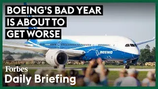 Boeing's Bad Year Is About To Get Worse