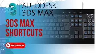 3ds max shortcut| Autodesk 3ds max short keys