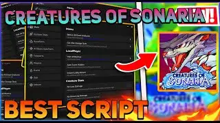 Creatures of Sonaria Script GUI / Hack (Auto Farm, Auto Eat, Aura Kill, And More) *PASTEBIN 2024*