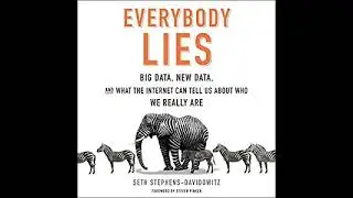 Everybody Lies Full Audiobook by Seth Stephens-Davidowitz