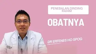 Obat Penebalan Dinding Rahim | dr Erfenes Ho SpoG