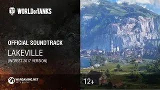 World of Tanks - Official Soundtrack: Lakeville