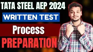 TATA Steel AEP 2024 | Aspiring Engineers Program | Tata Steel Written Test | Process | Syllabus