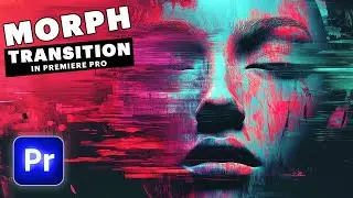 Premiere Pro Morph Transition Tutorial