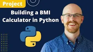 Building a BMI Calculator with Python | Python Projects for Beginners