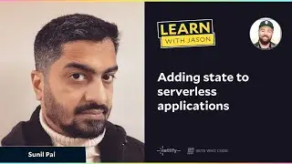 Adding state to serverless applications with Sunil Pai