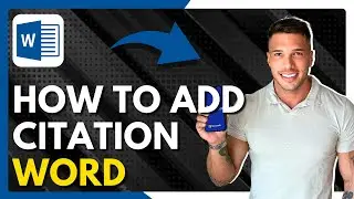 ✅ How To Add Citation In Word - Full Guide