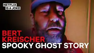 Bert Kreischer Summons A Ghost | Netflix Is A Joke