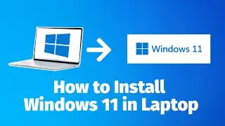 How to Install Windows 11 in Laptop (Upgrade From Windows 10)