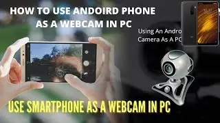 How To Use Android Phone As A WEBCAM For Streaming in StreamLabs OBS