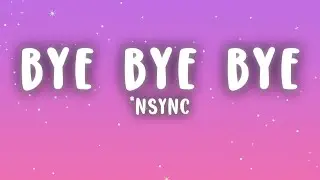 *NSYNC - Bye Bye Bye (Lyrics) (Deadpool 3 Soundtrack)