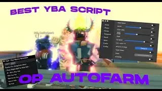 YBA Script GUI Roblox OP AutoFarm Exploit (Godmode, ESP, Stand Farm )(2022 Pastebin) 