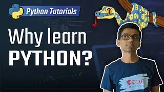 Why Should You Learn Python? | Complete python3 tutorials for beginners