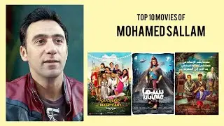 Mohamed Sallam Top 10 Movies of Mohamed Sallam| Best 10 Movies of Mohamed Sallam