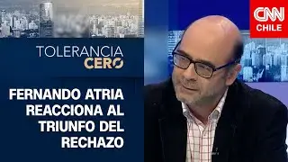 Atria por derrota del Apruebo: No creo haber sido el artífice | Tolerancia Cero