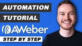 How to Create an Email Automation on AWeber 2024 (Automation Tutorial)