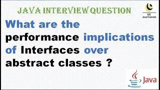 What are the performance implications of Interfaces over abstract classes in java?