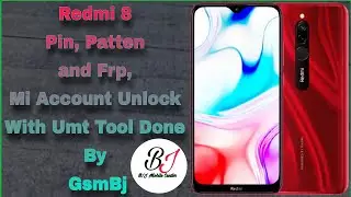 Redmi 8 Pin, Patten and Frp, Mi Account Unlock With Umt Tool Done By GsmBj