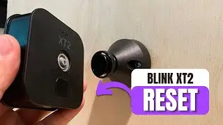 How To Reset Blink XT2