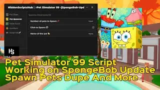 Pet Simulator 99 Script Pastebin - 📦 [SpongeBob Update 🧽] Spawn Pets, Dupe Pets, And More 🏷️📌