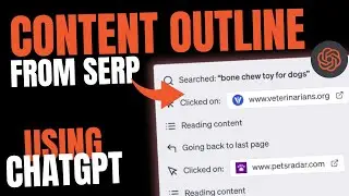 Use ChatGPT Browsing to Create Mindblowing Outline from Google SERPs