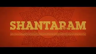 Shantaram : Season 1 - Official Intro (Apple TV+ series) (2022)