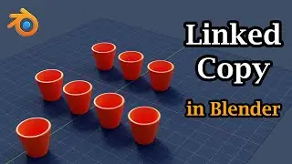 Linked Copy vs. Normal Copy In Blender | Edit Multiple Objects | Copy Animation Data | Linked Lights