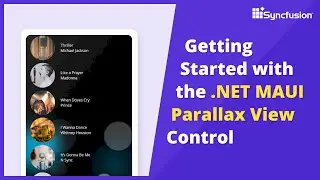 Getting Started with the .NET MAUI Parallax View Control