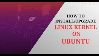 How to install/upgrade Linux Kernel on Ubuntu