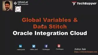 Global Variables and Data Stitch in Oracle Integration Cloud