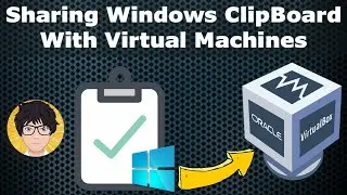 VirtualBox Tutorial - Sharing Windows ClipBoard With Virtual Machines  🔥🔥🔥