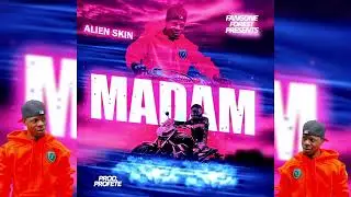 Alien skin - MADAM (Official Audio Music)