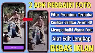 2 Aplikasi Perbaiki Foto Lama Jadi Jernih Terbaik Android | Cara Perbaiki Foto Lama yang Rusak