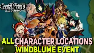 Windblume Event Character Locations Genshin Impact | Venti, Klee, Mika, and All other NPCs Locations
