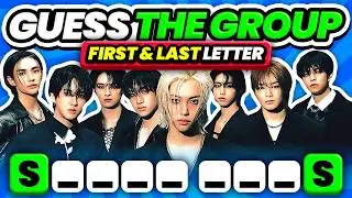 GUESS THE KPOP GROUP BY FIRST AND LAST LETTER 🔠🔍 - KPOP QUIZ 2024