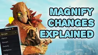 New World: Magnify Changes Explained