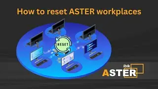 How to reset ASTER workplaces