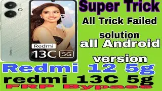 Redmi 13c 5G FRP Bypass without Pc|100%New trick all Android 13|All new Mobile Xiaomi phones